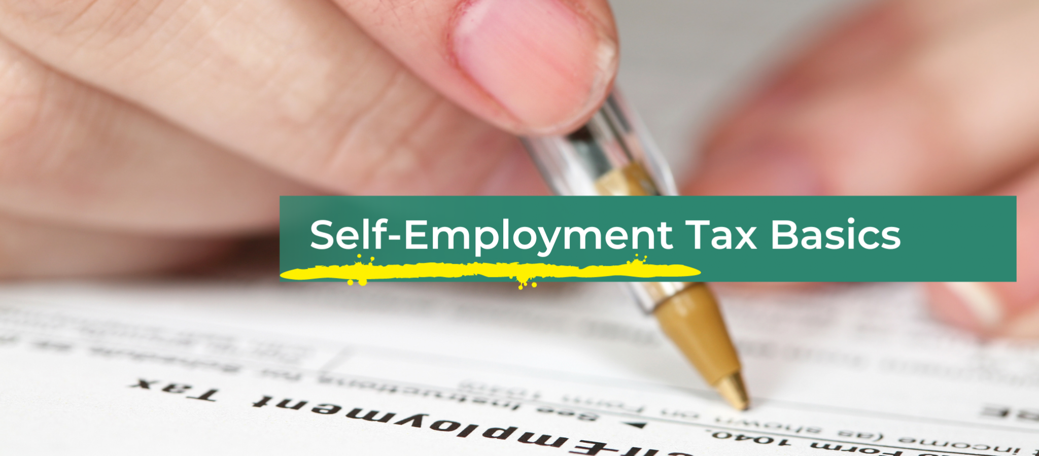 SelfEmployment Tax Basics Counting Pennies LLC
